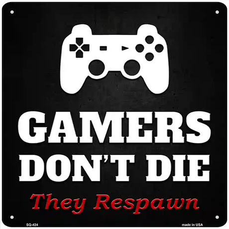 PlayStation Gamers Dont Die Novelty Square Sign 12" (SQ)