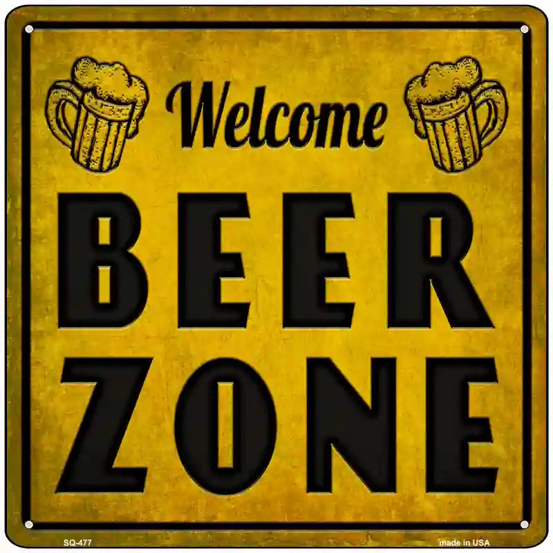 Welcome Beer Zone Novelty Square Sign 12" (SQ)