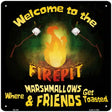 Welcome to the Firepit Novelty Square Sign 12" (SQ)