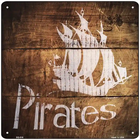 Pirates Painted Stencil Novelty Square Sign 12" (SQ)