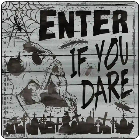 Enter If You Dare Novelty Metal Square Metal 12" (SQ)