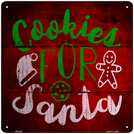 Cookies For Santa Novelty Metal Square Sign 12" (SQ)