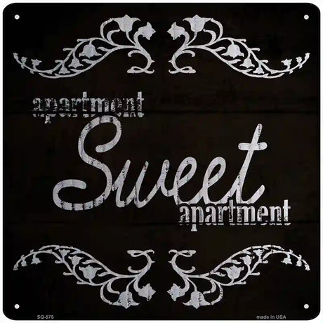 Sweet Apartment Novelty Metal Square Sign 12" (SQ)