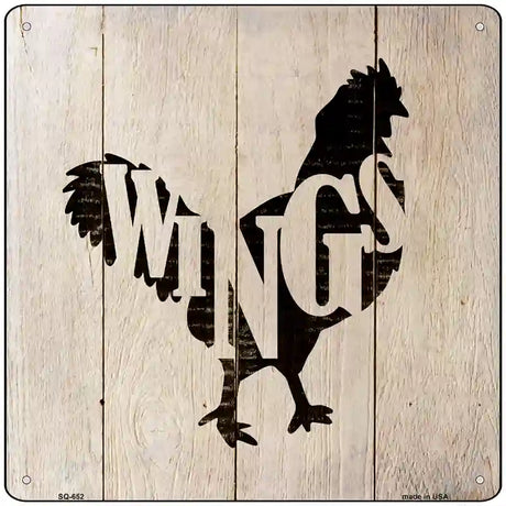 Chickens Make Wings Novelty Metal Square Sign 12" (SQ)