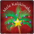 Mele Kalikimaka Novelty Metal Square Sign 12" (SQ)