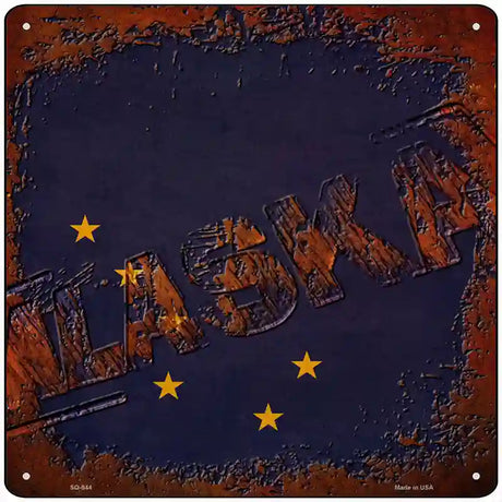 Alaska Rusty Stamped Novelty Metal Square Sign 12" (SQ)