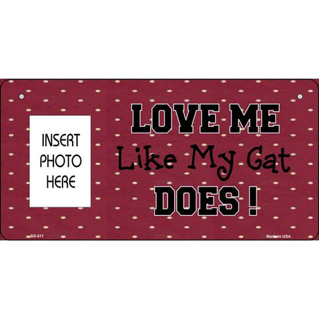 Cat Love Maroon Photo Insert Pocket Metal Novelty Small Sign SS-011