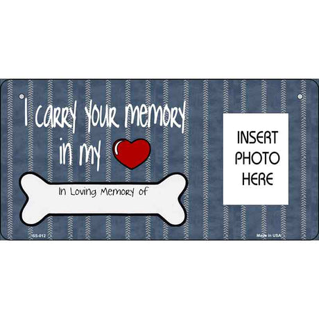 Your Memory Photo Insert Pocket Metal Novelty Small Sign SS-012