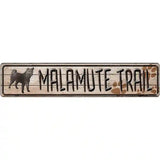 Malamute Trail Novelty Metal Street Sign 24" x 5" (ST)