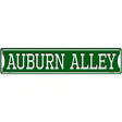 Auburn Alley Novelty Metal Street Sign 24" x 5" (ST)