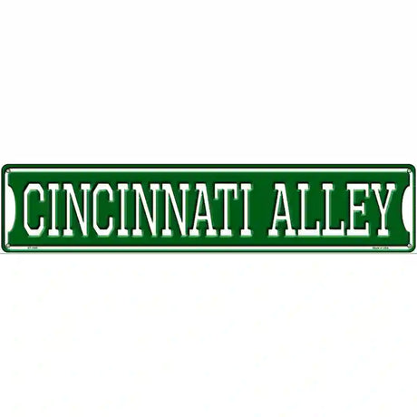 Cincinnati Alley Novelty Metal Street Sign 24" x 5" (ST)