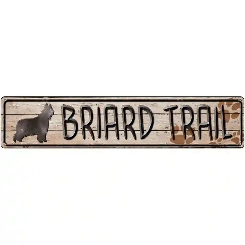 Briard Trail Novelty Metal Street Sign 24" x 5" (ST)