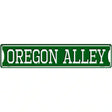 Oregon Alley Novelty Metal Street Sign 24" x 5" (ST)