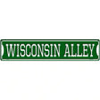 Wisconsin Alley Novelty Metal Street Sign 24" x 5" (ST)