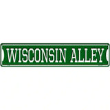 Wisconsin Alley Novelty Metal Street Sign 24" x 5" (ST)