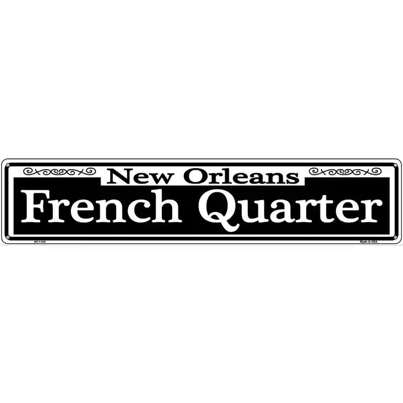 New Orleans French Quarter Novelty Metal Street Sign 24" x 5" (ST)