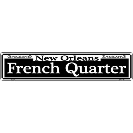 New Orleans French Quarter Novelty Metal Street Sign 24" x 5" (ST)