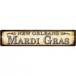 Mardi Gras New Orleans Novelty Metal Street Sign 24" x 5" (ST)