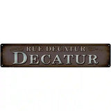 Rue Decatur Novelty Metal Street Sign 24" x 5" (ST)