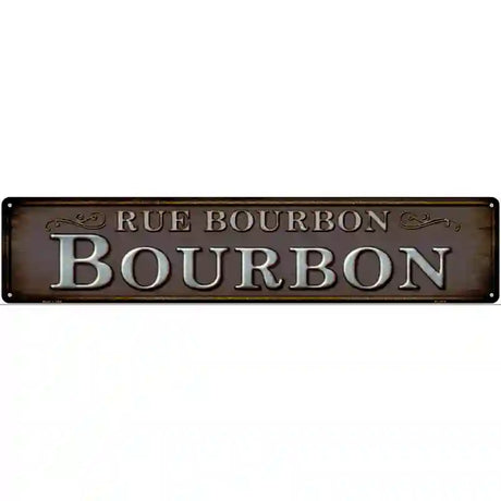 Rue Bourbon Novelty Metal Street Sign 24" x 5" (ST)