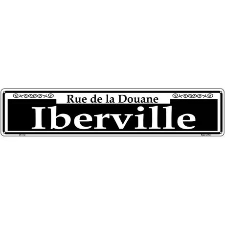 Iberville Novelty Metal Street Sign 24" x 5" (ST)