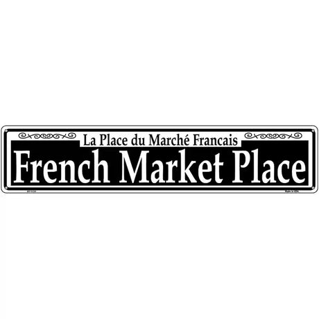 French Market Place Novelty Metal Street Sign 24" x 5" (ST)