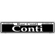 Conti Novelty Metal Street Sign 24" x 5" (ST)