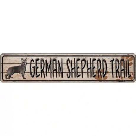 German Shepherd Trail Novelty Metal Street Sign 24" x 5" (ST)