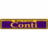 Conti Purple Novelty Metal Street Sign 24" x 5" (ST)