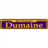 Dumaine Purple Novelty Metal Street Sign 24" x 5" (ST)