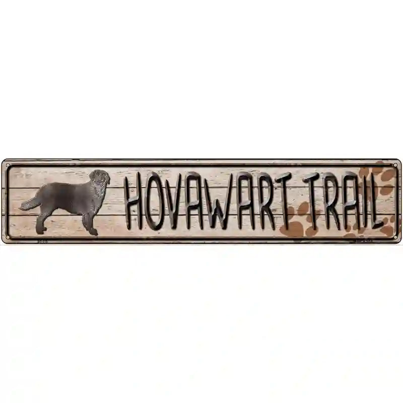 Hovawart Trail Novelty Metal Street Sign 24" x 5" (ST)