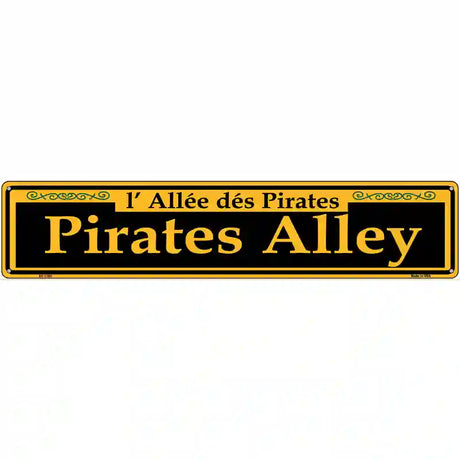 Pirates Alley Yellow Novelty Metal Street Sign 24" x 5" (ST)