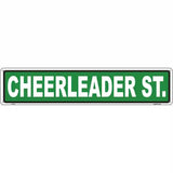 Cheerleader St. Novelty Metal Street Sign 24" x 5" (ST)