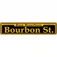 Bourbon St. Yellow Novelty Metal Street Sign 24" x 5" (ST)