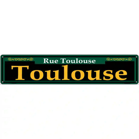 Toulouse Green Novelty Metal Street Sign 24" x 5" (ST)