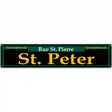 St. Peter Green Novelty Metal Street Sign 24" x 5" (ST)