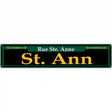 St. Ann Green Novelty Metal Street Sign 24" x 5" (ST)