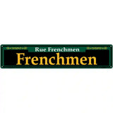 Frenchmen Green Novelty Metal Street Sign 24" x 5" (ST)