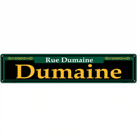 Dumaine Green Novelty Metal Street Sign 24" x 5" (ST)