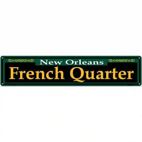 French Quarter Green Novelty Metal Street Sign 24" x 5" (ST)