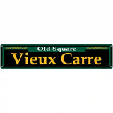 Vieux Carre Green Novelty Metal Street Sign 24" x 5" (ST)