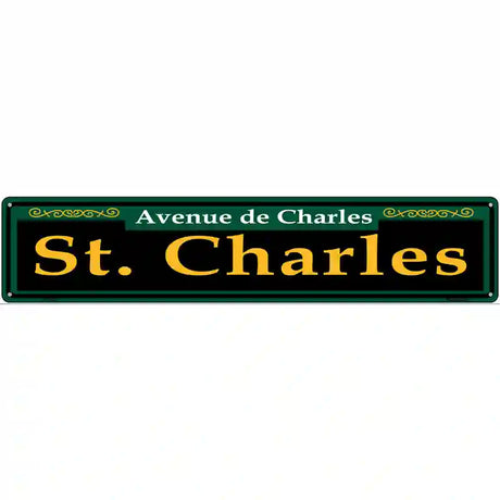 St. Charles Green Novelty Metal Street Sign 24" x 5" (ST)