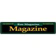 Magazine Green Novelty Metal Street Sign 24" x 5" (ST)