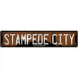 Calgary Alberta Stampede City Novelty Metal Street Sign 24" x 5" (ST)