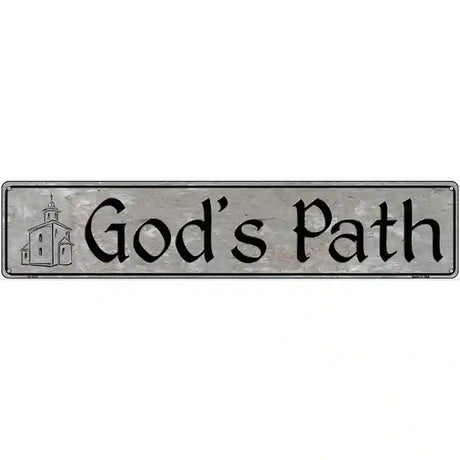 Gods Path Novelty Metal Street Sign 24" x 5" (ST)