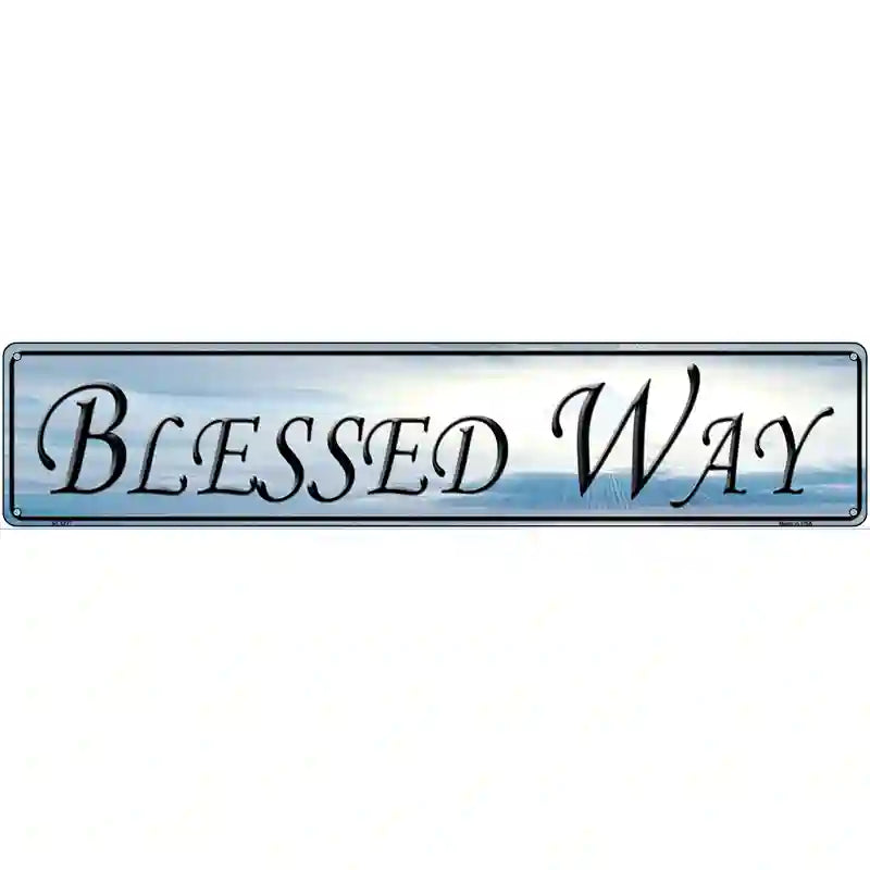 Blessed Way Novelty Metal Street Sign 24" x 5" (ST)