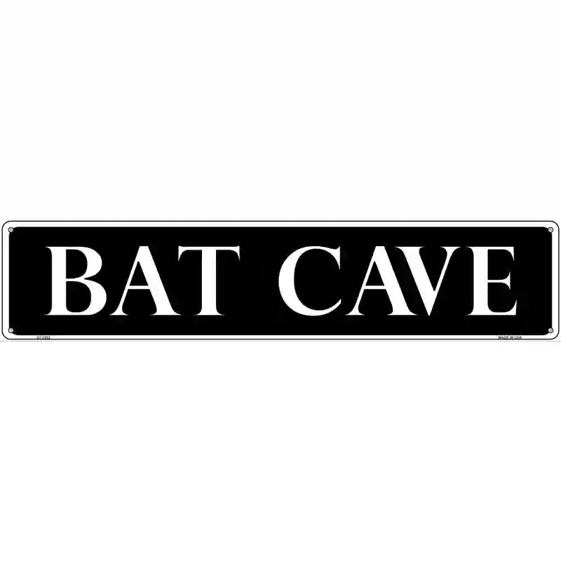 Bat Cave Novelty Metal Street Sign 24" x 5" (ST)