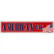 American Way Novelty Metal Street Sign 24" x 5" (ST)