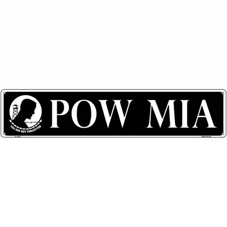 POW MIA Novelty Metal Street Sign 24" x 5" (ST)