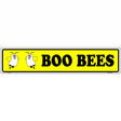 Boo Bees Novelty Metal Street Sign 24" x 5" (ST)